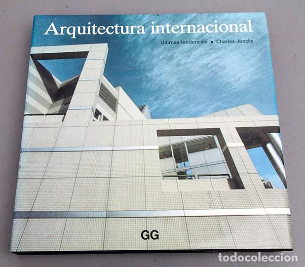 Libros de segunda mano: ARQUITECTURA INTERNACIONAL - CHARLES JENCKS - Foto 1