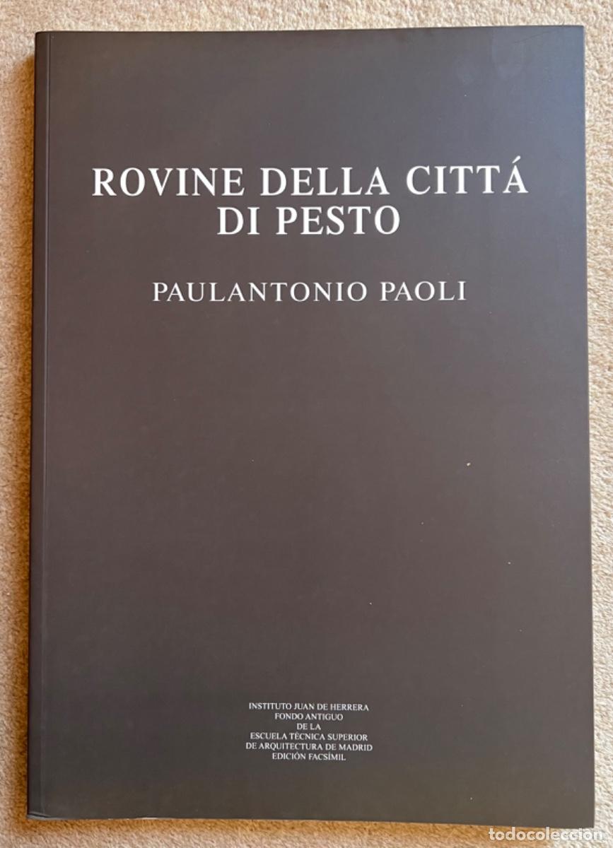 Livres d'occasion: Rovine della citt&aacute; di Pesto - Paulantonio Paoli - Edici&oacute;n Facs&iacute;mil (Arquitectura)