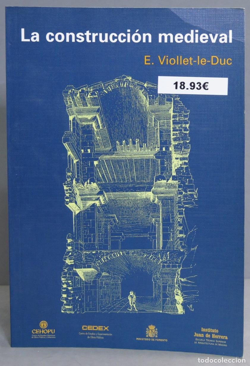 Libros de segunda mano: La construcci&oacute;n medieval. Viollet-Le-Duc - Foto 1