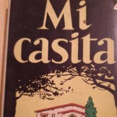Libros de segunda mano: MI CASITA - EDITORIAL CONSTRUCCIONES BUENOS AIRES 1951 - ARQUITECTURA