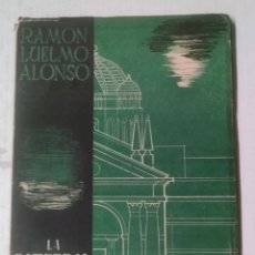 Libros de segunda mano: RAMÓN LUELMO ALONSO, LA CATEDRAL DE ZAMORA, 1956,. Lote 385254149
