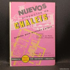 Libros de segunda mano: NUEVOS PROYECTOS DE CHALETS - MODELOS PARA MONTAÑA Y PLAYA - CEAC - L. TRAPERO PROS / 19.720 CAA