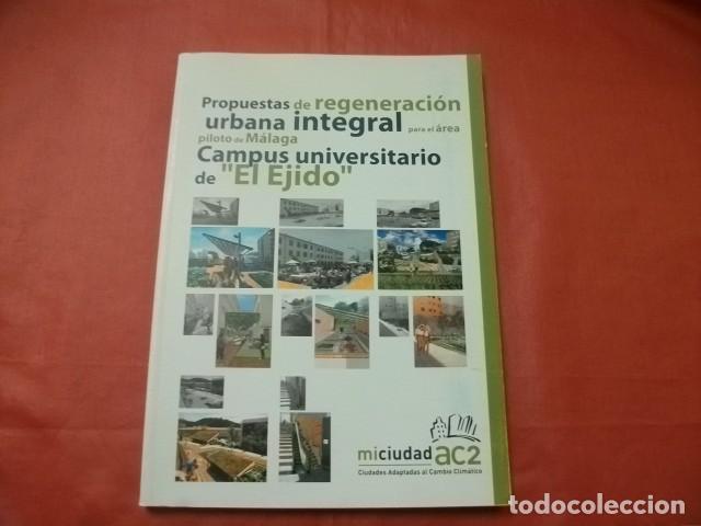 Gebrauchte B&uuml;cher: PROPUESTA DE REGENERACI&Oacute;N URBANA INTEGRAL PARA EL CAMPUS UNIVERSITARIO DE M&Aacute;LAGA (EL EJIDO)