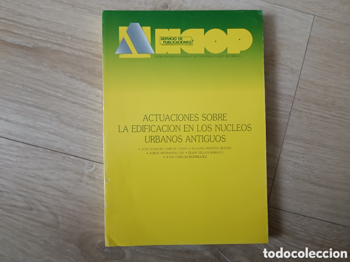 Libros de segunda mano: ACTUACIONES SOBRE LA EDIFICACI&Oacute;N EN LOS N&Uacute;CLEOS URBANOS ANTIGUOS