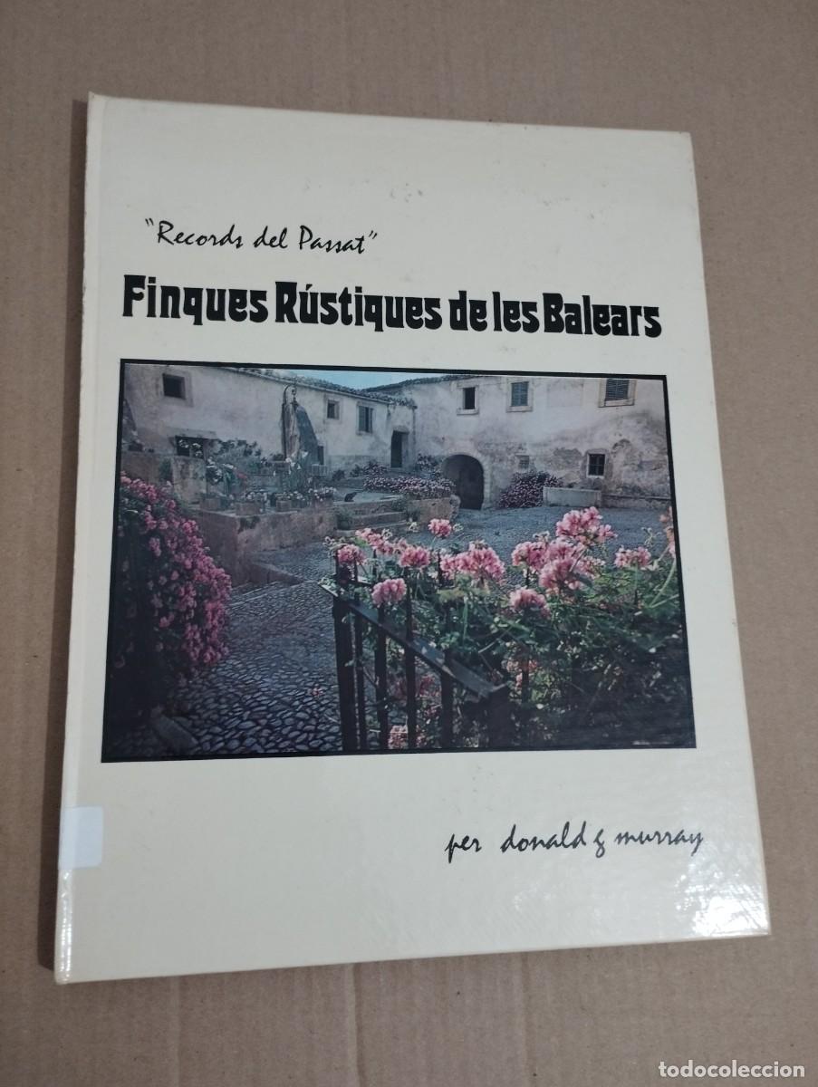 Libros de segunda mano: FINQUES R&Uacute;STIQUES DE LES BALEARS (DONALD G. MURRAY) - Foto 1