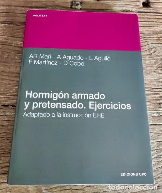 Libros de segunda mano: HORMIGON ARMADO Y PRETENSADO. EJERCICIOS. - Foto 1