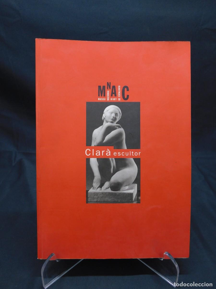 Libros de segunda mano: ESCULTOR CLAR&Agrave; - MNAC 1997 - Foto 1