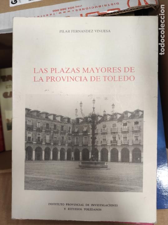 Libros de segunda mano: Pilar Fern&aacute;ndez Vinuesa: Las plazas mayores de la provincia de Toledo