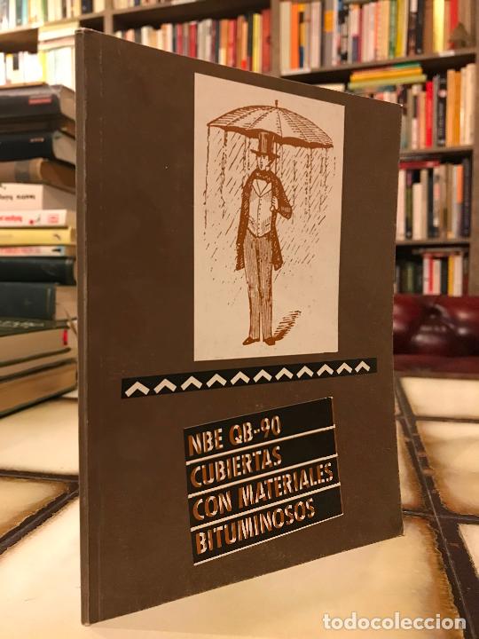Libros de segunda mano: Cubiertas con materiales bituminosos. NBE QB-90 - Foto 1