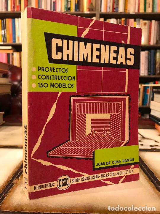 Libros de segunda mano: Chimeneas. Juan de Cusa Ramos. PEDIDO M&Iacute;NIMO 5&euro; - Foto 1