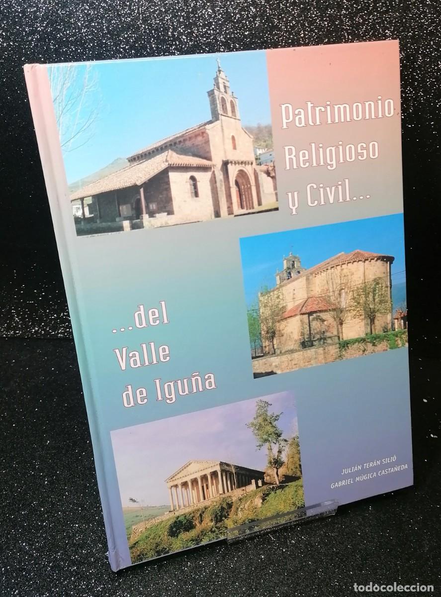 Livres d'occasion: Libro: &rdquo;Patrimonio religioso y civil del valle de Igu&ntilde;a&rdquo; Juli&aacute;n Ter&aacute;n Sili&oacute;