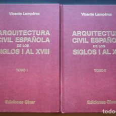 Libros de segunda mano: ARQUITECTURA CIVIL ESPAÑOLA. VICENTE LAMPÉREZ. EDICIONES GINER, 1993.. Lote 388232284