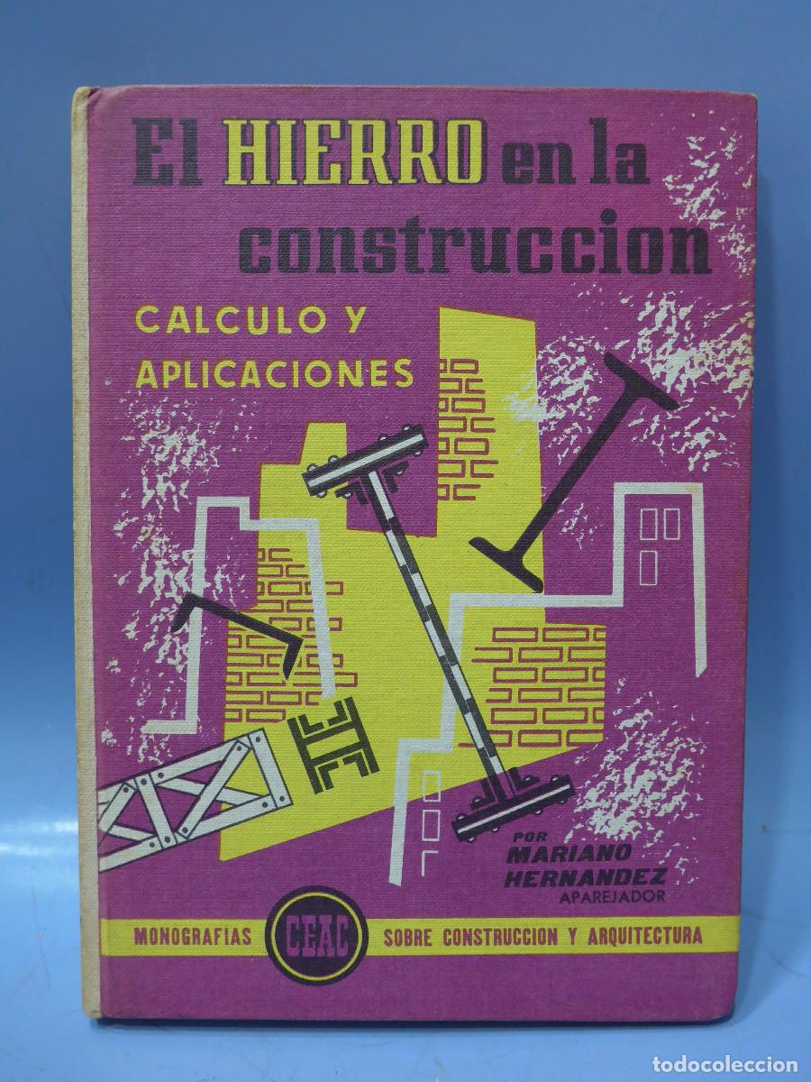 Libros de segunda mano: EL HIERRO EN LA CONSTRUCCION - CEAC - Foto 1