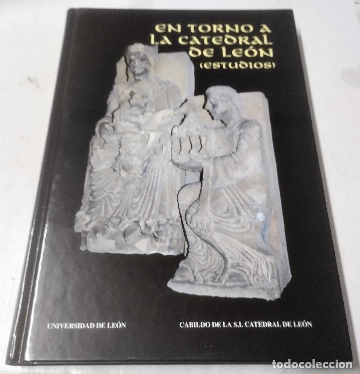 Libros de segunda mano: En torno a la catedral de Le&oacute;n, estudios, Le&oacute;n, 2004 - Foto 1
