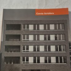Libros de segunda mano: CAROLA SCHAFERS. XAVIER GUELL. ED: GUSTAVO GILI. BARCELONA, 1999.