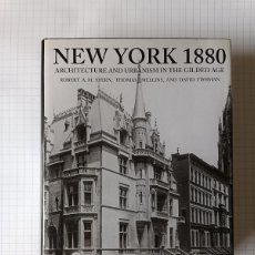 Libros de segunda mano: NEW YORK 1880 - ARCHITECTURE AND URBANISM IN THE GILDED AGE - MONACELLI PRESS 1999 - 1131 PP APROX. Lote 396446459
