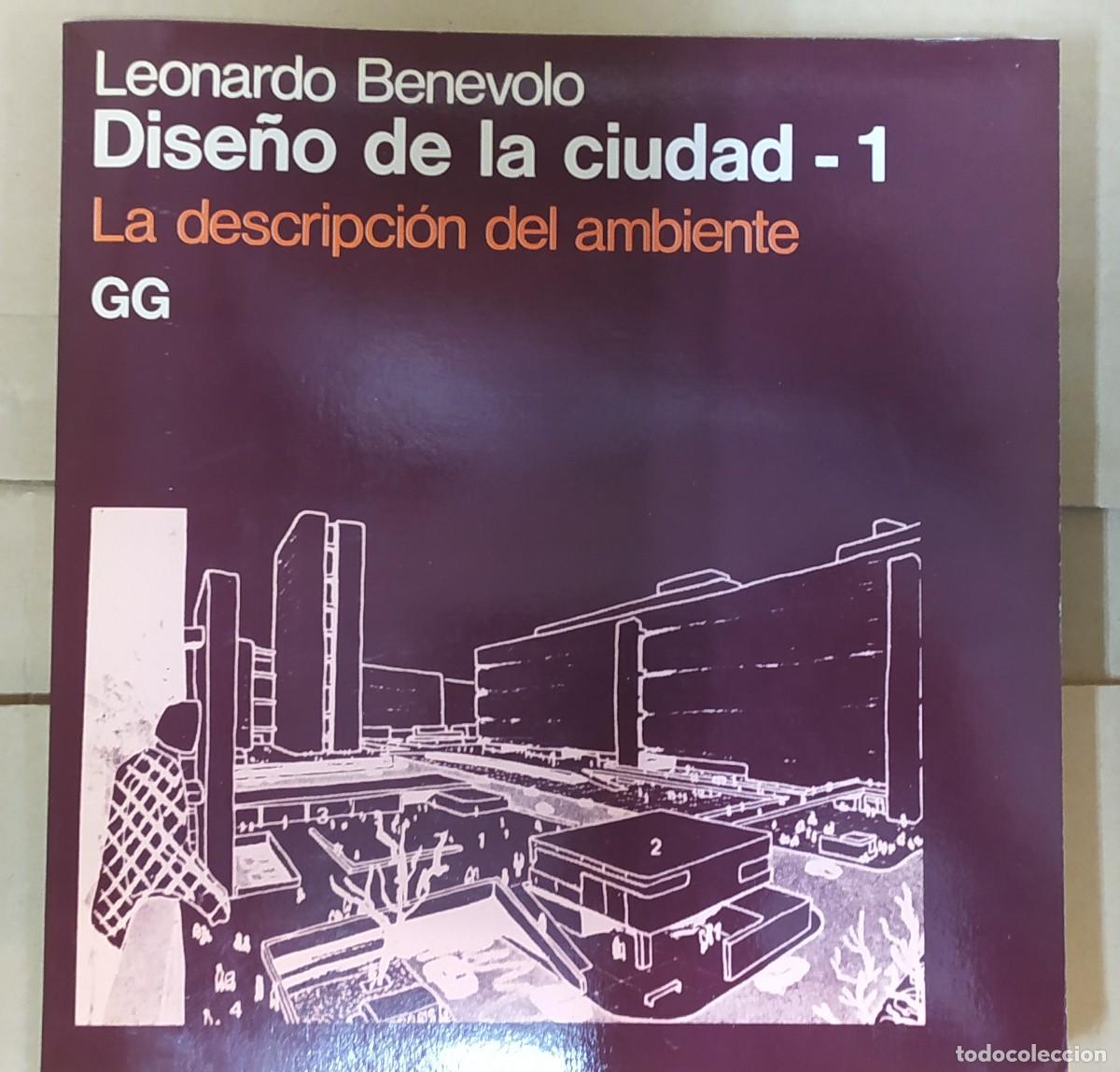 Second hand books: Dise&ntilde;o de la ciudad 1. La descripci&oacute;n del ambiente Leonardo Benevolo GG