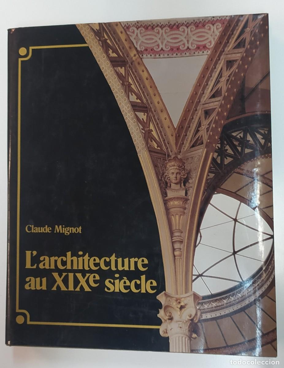 Second hand books: L'Architecture au XIXe si&egrave;cle