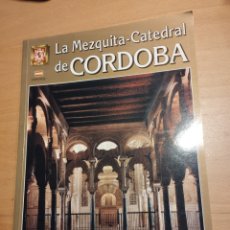 Libros de segunda mano: LA MEZQUITA-CATEDRAL DE CÓRDOBA (MANUEL NIETO CUMPLIDO). Lote 401862554
