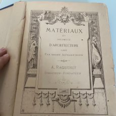 Libros de segunda mano: MATERIAUX ET DOCUMENTS D’ARCHITECTURE. A RAGUENET PARIS 1872. MATERIAL Y DOCUMENTOS DE ARQUITECTURA. Lote 402265434