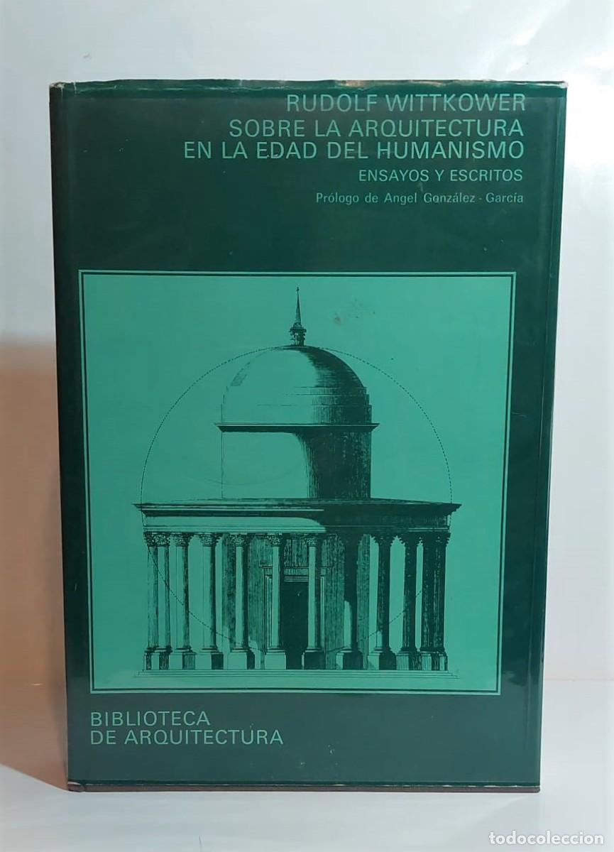 Libri di seconda mano: Arquitectura en la edad del Humanismo