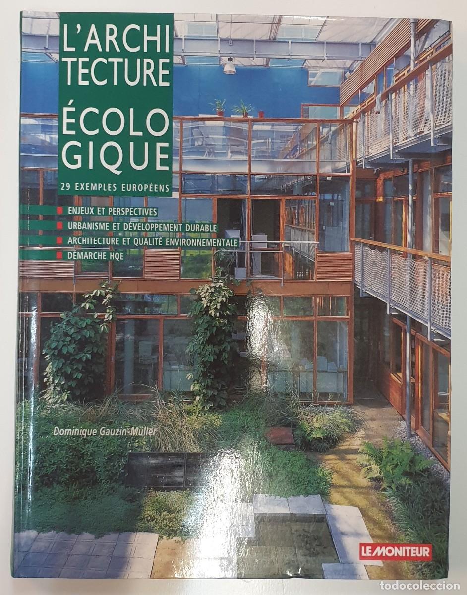 Livres d'occasion: L&Aacute;rchitecture &Eacute;cologique 29 examples Europ&eacute;ens