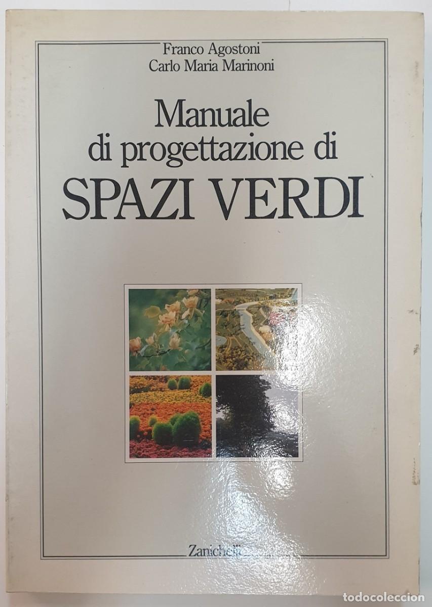 Livres d'occasion: Manuale di Progettazione di Spazi Verdi Agostoni y Marinoni