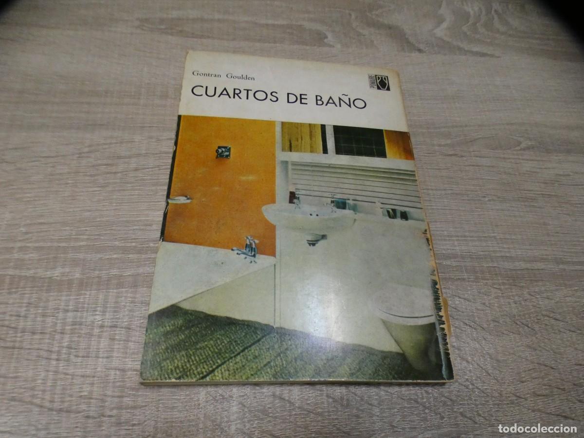 Libros de segunda mano: arkansas1980 ARQUITECTURA LIBRO ARQUITECTURA GONTRAN GOULDEN CUARTOS DE BA&Ntilde;O 1969 LOMO FEOTE