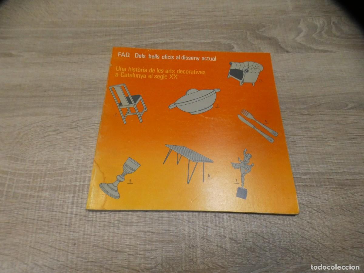 Libros de segunda mano: arkansas1980 ARQUITECTURA FAD DELS BELLS OFICIS AL DISSENY ACGTUAL HOSTIRA ARTS DECORATIVOES CATALUN