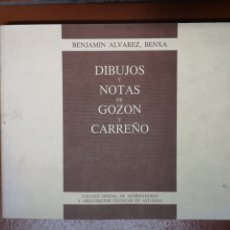 Libros de segunda mano: DIBUJOS Y NOTAS DE GOZÓN Y CARREÑO POR BENJAMIN ÁLVAREZ, BENXA. Lote 403291919