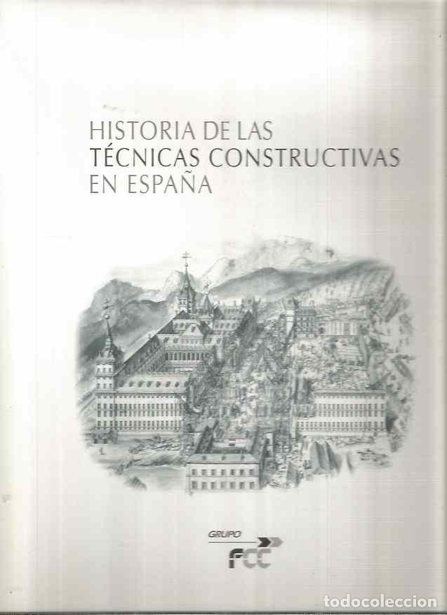 Libros de segunda mano: HISTORIA DE LAS TECNICAS CONSTRUCTIVAS EN ESPA&Ntilde;A - Foto 1