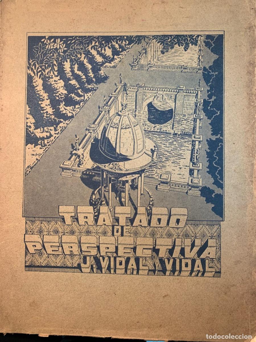 Libros de segunda mano: Tratado de perspectiva, J. Vidal y Vidal 1935 - Foto 1
