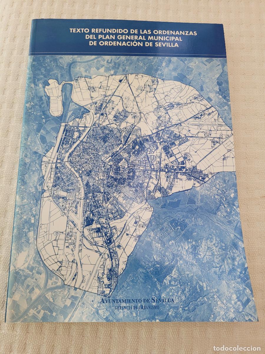 Second hand books: TEXTO REFUNDIDO DE LAS ORDENANZAS DEL PLAN GENERAL MUNICIPAL DE ORDENACI&Oacute;N DE SEVILLA
