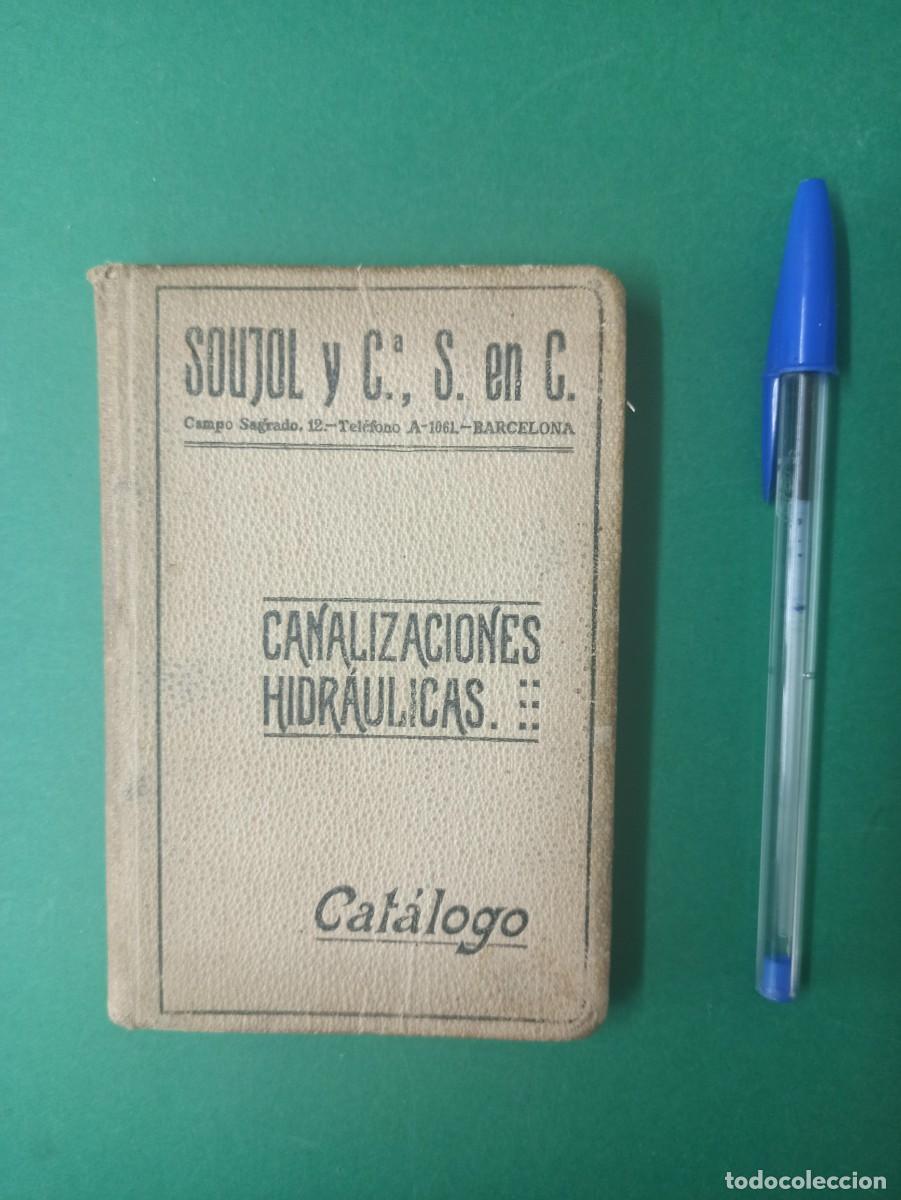 Gebrauchte B&uuml;cher: Original y antiguo libro Canalizaciones Hidraulicas. Catalogo. 1916.