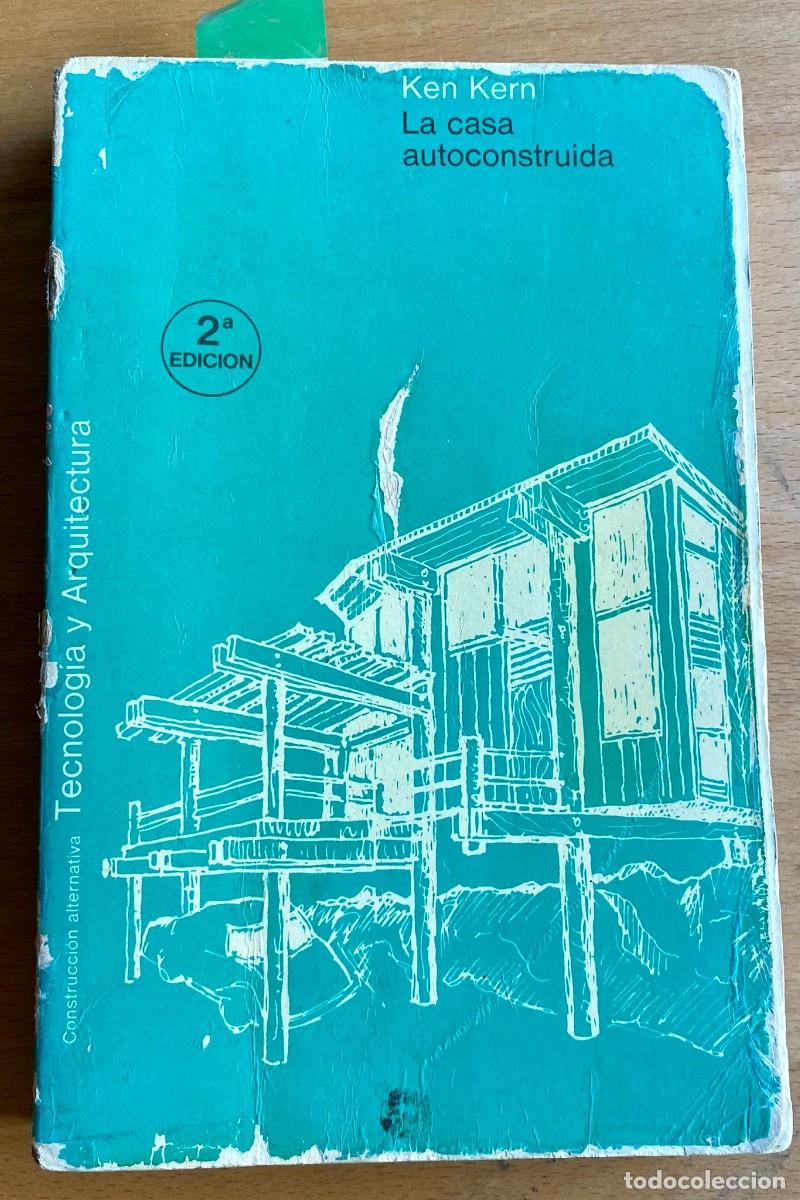 Libros de segunda mano: La casa autoconstruida, de Ken Kern - Foto 1