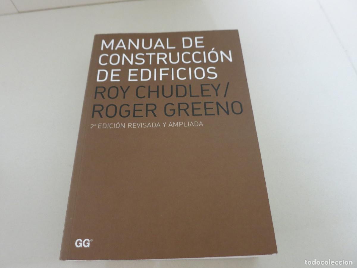 Libros de segunda mano: MANUAL DE CONSTRUCCION DE EDIFICIOS - Roy Chudley - Edificacion Arquitectura REVISADA Y AMPLIADA - Foto 1