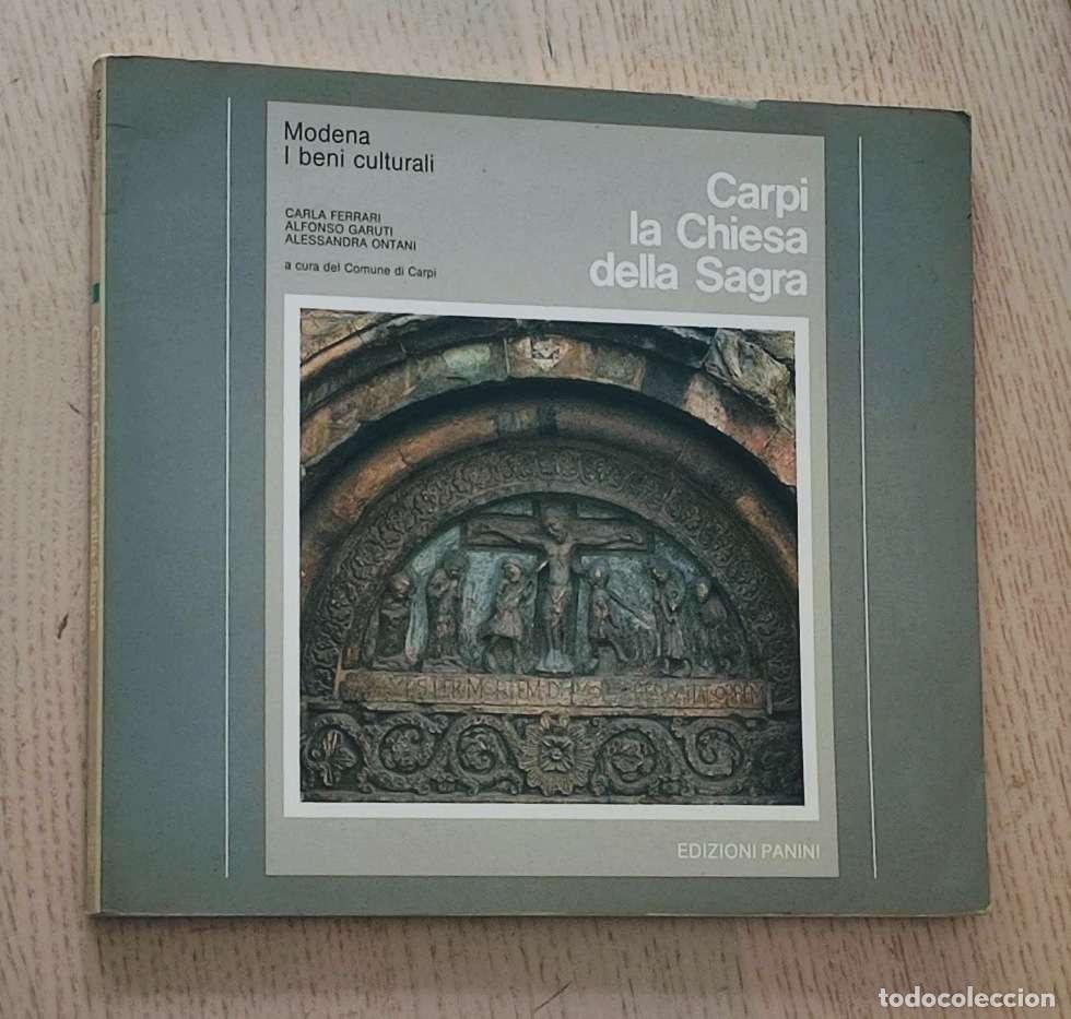 Libros de segunda mano: CARPI, LA CHIESA DELLA SAGRA - FERRARI, Carla - GARUTI, Alfonso - ONTANI, Alessandra