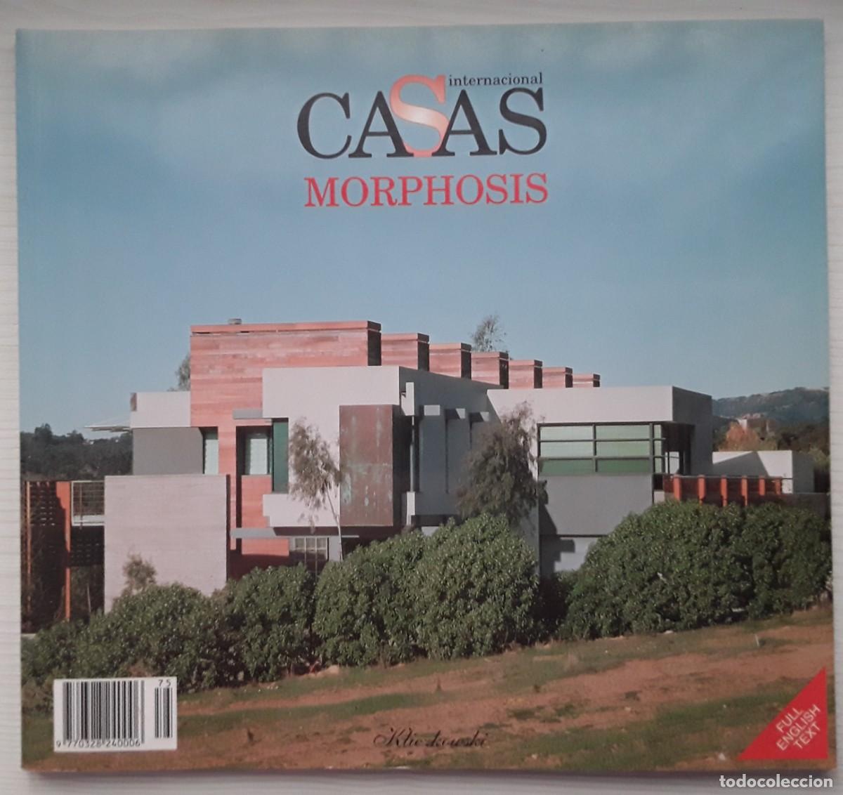 Libros de segunda mano: CASAS INTERNACIONAL. MORPHOSIS. 75. - Foto 1