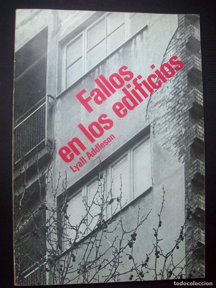 Libros de segunda mano: FALLOS EN LOS EDIFICIOS . LYALL ADDLESON - Foto 1