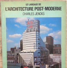 Libros de segunda mano: CHARLES JENKS. LE LANGUAGE DE L'ARCHITECTURE POST-MODERNE
