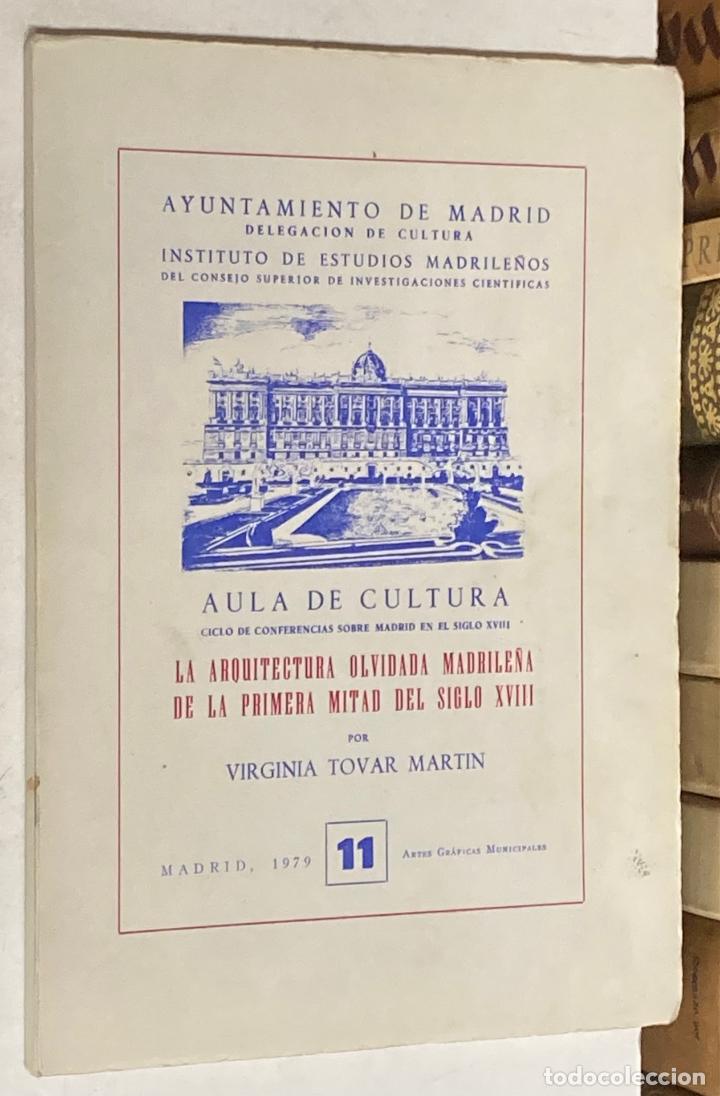 Second hand books: A&Ntilde;O 1979 - LA ARQUITECTURA OLVIDADA MADRILE&Ntilde;A PRIMERA MITAD SIGLO XVIII POR VIRGINA TOVAR MADRID