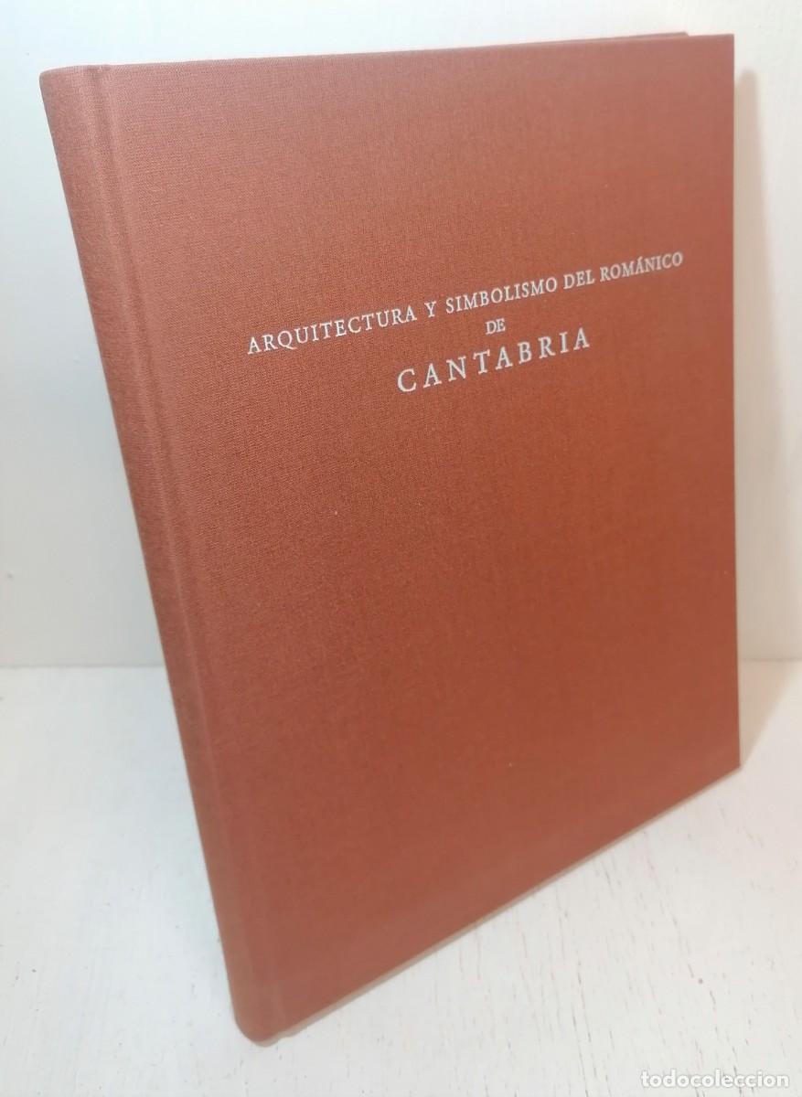 Libri di seconda mano: Libro: &rdquo;Arquitectura y simbolismo del rom&aacute;nico de Cantabria&rdquo;