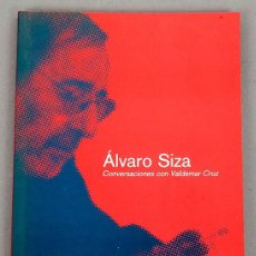 Libros de segunda mano: ALVARO SIZA - CONVERSACIONES - GUSTAVO GILI