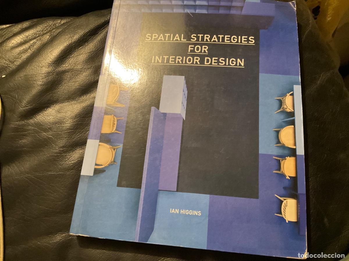 Gebrauchte B&uuml;cher: Spatial Strategies for Interior Design Tapa blanda &ndash; Ilustrado, de Ian Higgins