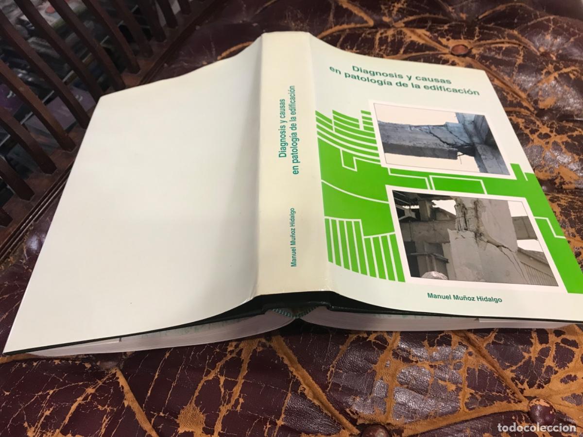 Libros de segunda mano: MANUEL MU&Ntilde;OZ HIDALGO. DIAGNOSIS Y CAUSAS EN PATOLOG&Iacute;A DE LA EDIFICACI&Oacute;N. 1994 - Foto 1