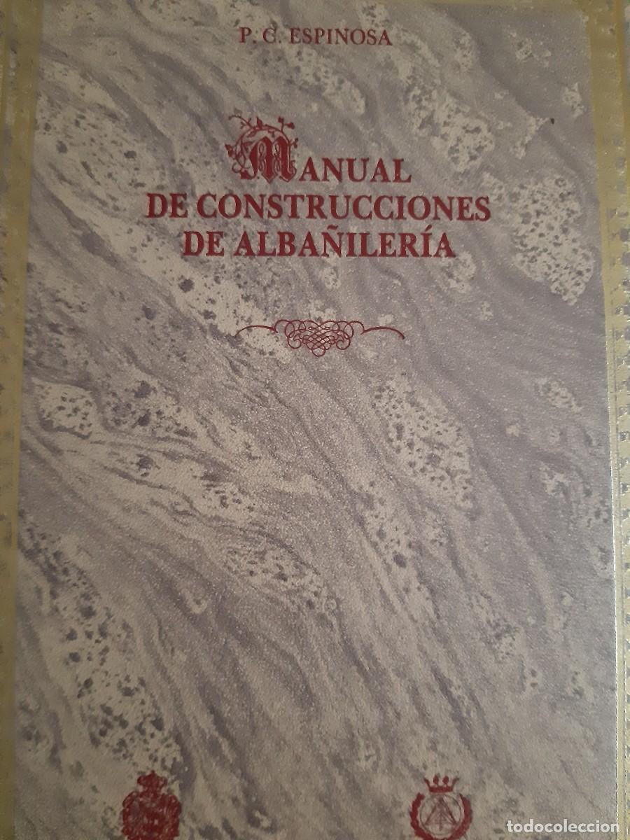 Gebrauchte B&uuml;cher: Manual de construcciones de alba&ntilde;iler&iacute;a Espinosa Arquitectura T&eacute;cnica