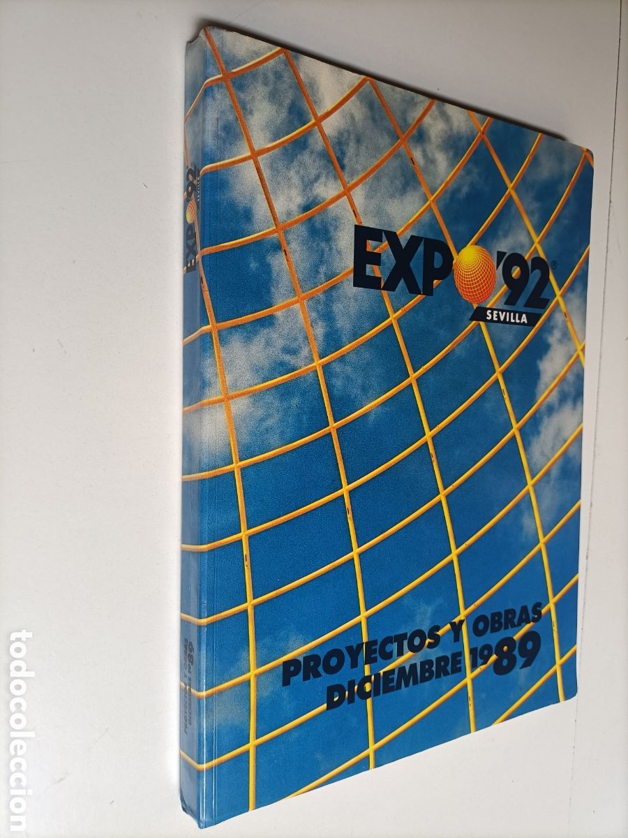 Libros de segunda mano: Expo 92 Sevilla . Proyectos y obras diciembre 1989