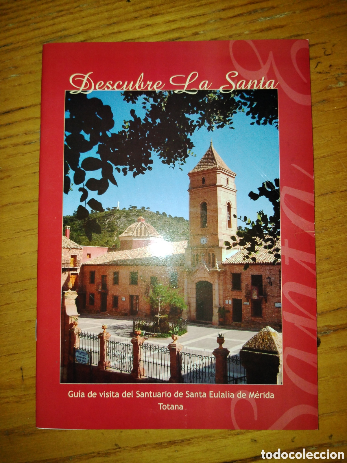 Libri di seconda mano: Descubre la Santa. Gu&iacute;a de Santa Eulalia de M&eacute;rida. Totana