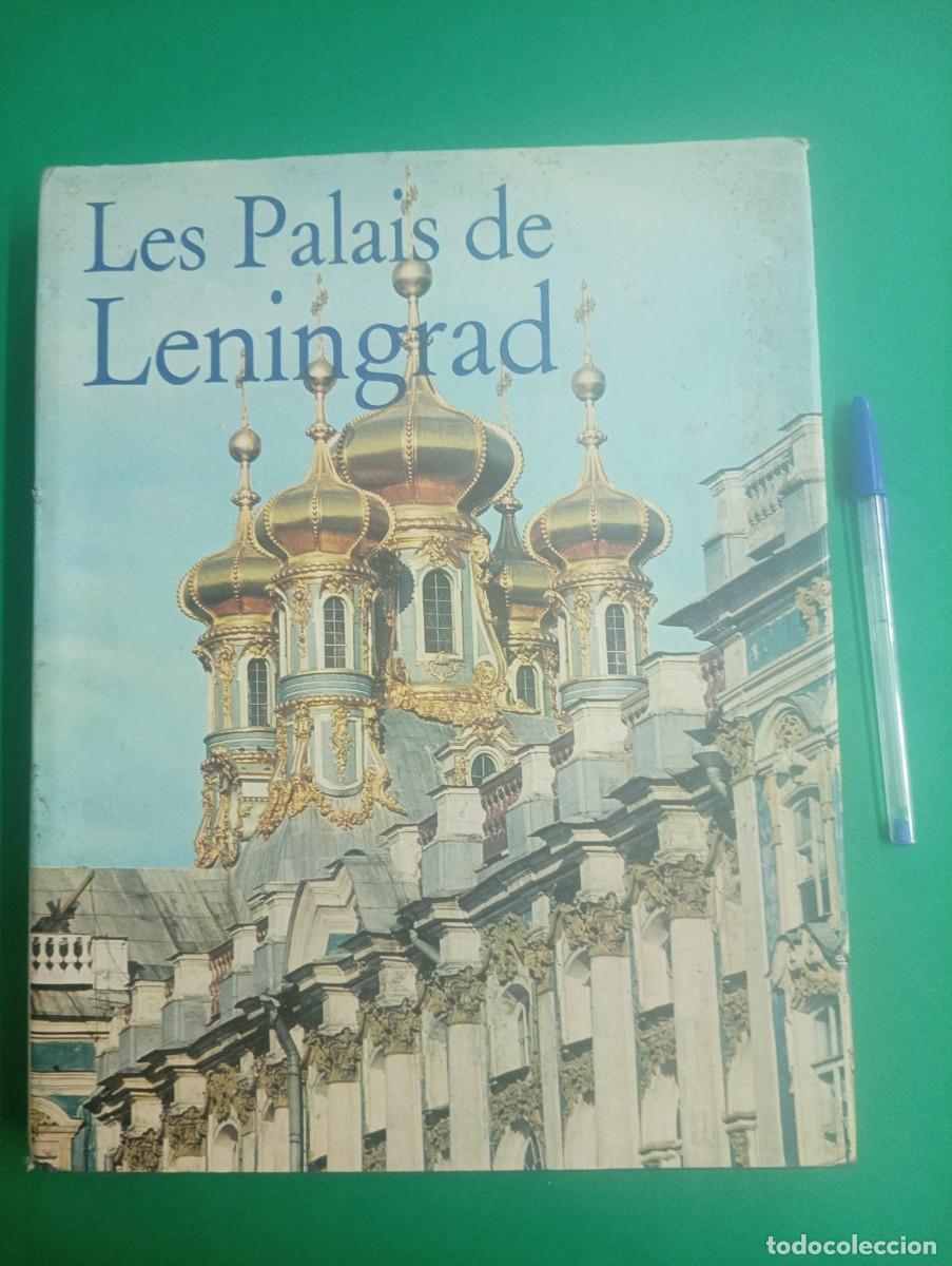 Second hand books: Antiguo libro LES PALAIS DE LENINGRADO. Italia 1975. Rusia URSS comunista.