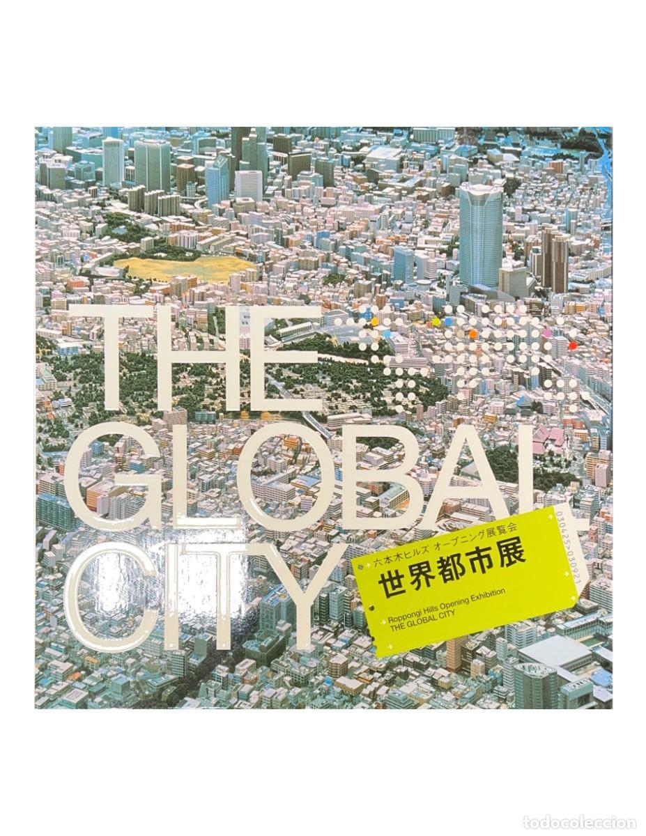 Libros de segunda mano: THE GLOBAL CITY (tokyo)